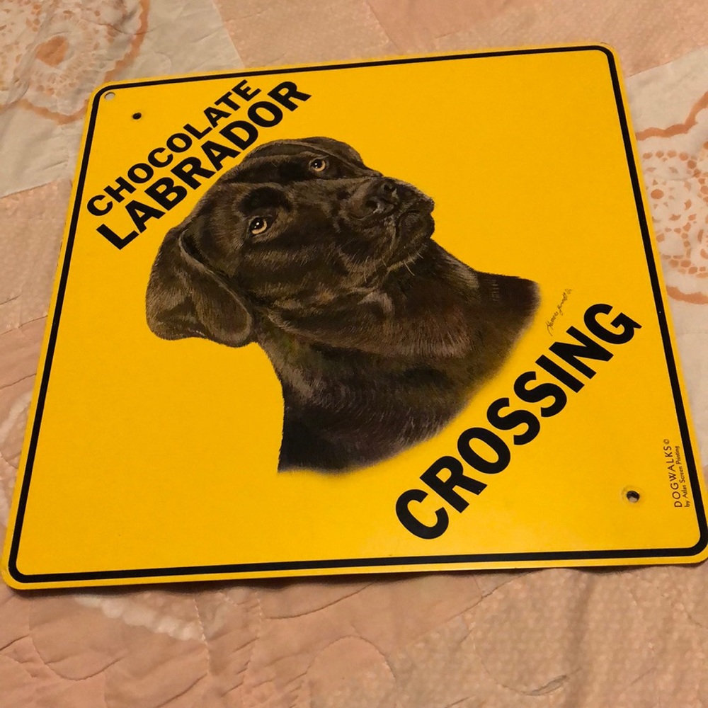 Outdoor Chocolate Labrador Sign.